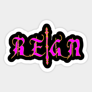 reign Sticker